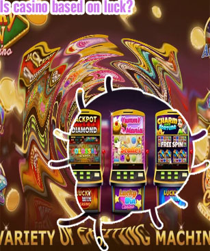 Casino luck