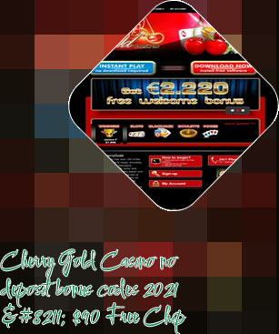 Cherry gold casino bonus no deposit