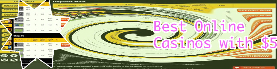 Online casino with $5 minimum deposit