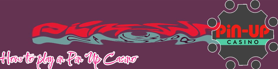 Pin up casino
