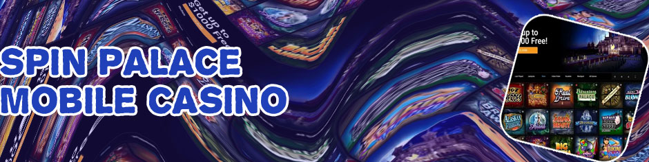 Spin palace mobile casino